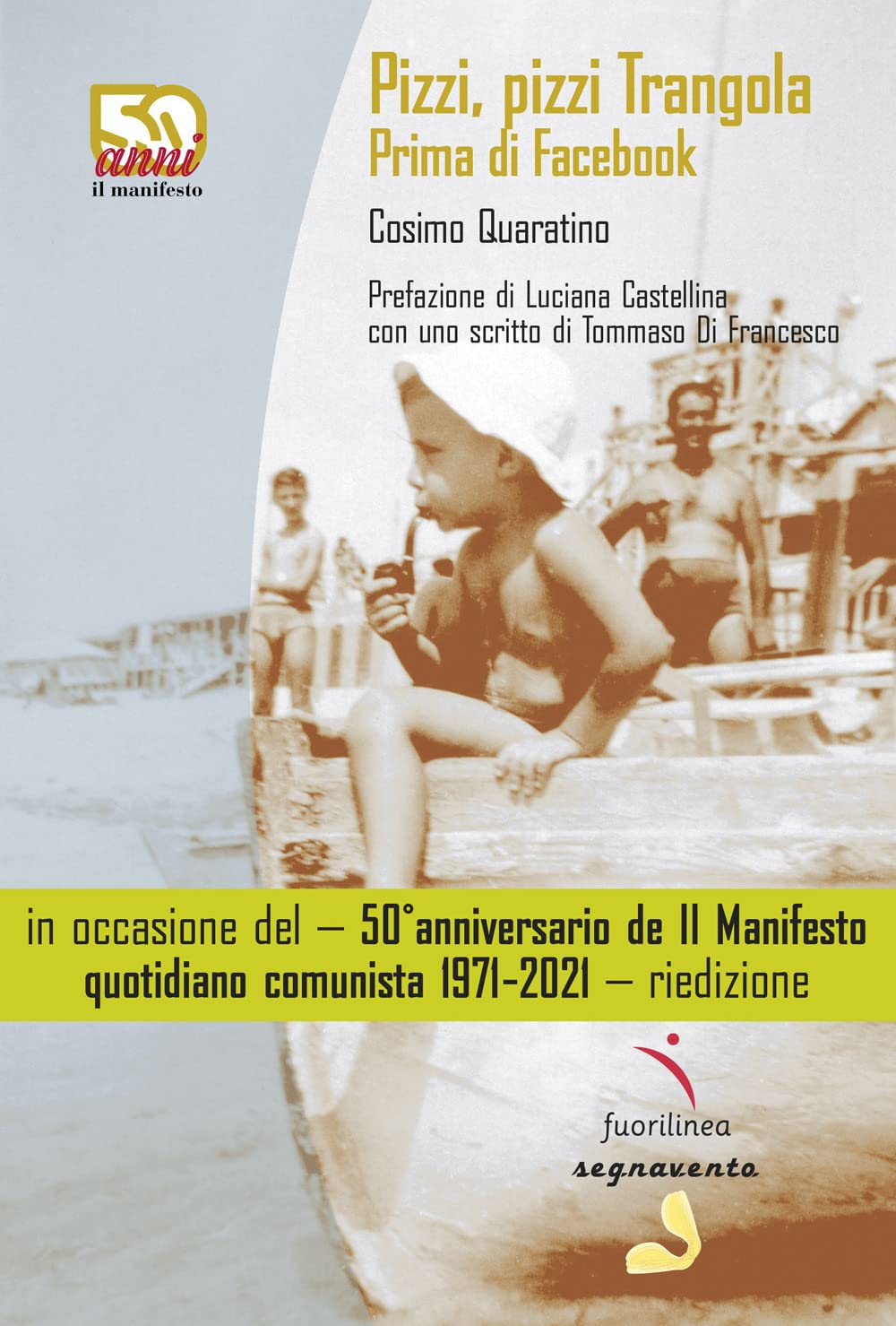 Pizzi, pizzi Trangola. Prima di facebook Books