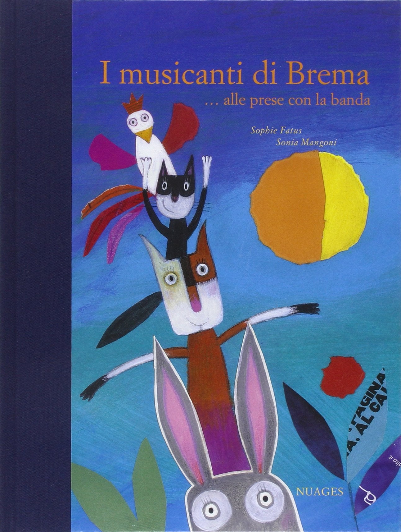 I musicanti di Brema ...alle prese con la banda. Ediz. illustrata book
