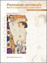 Professione ostetrica/o. Aspetti di medicina legale e responsabilità book