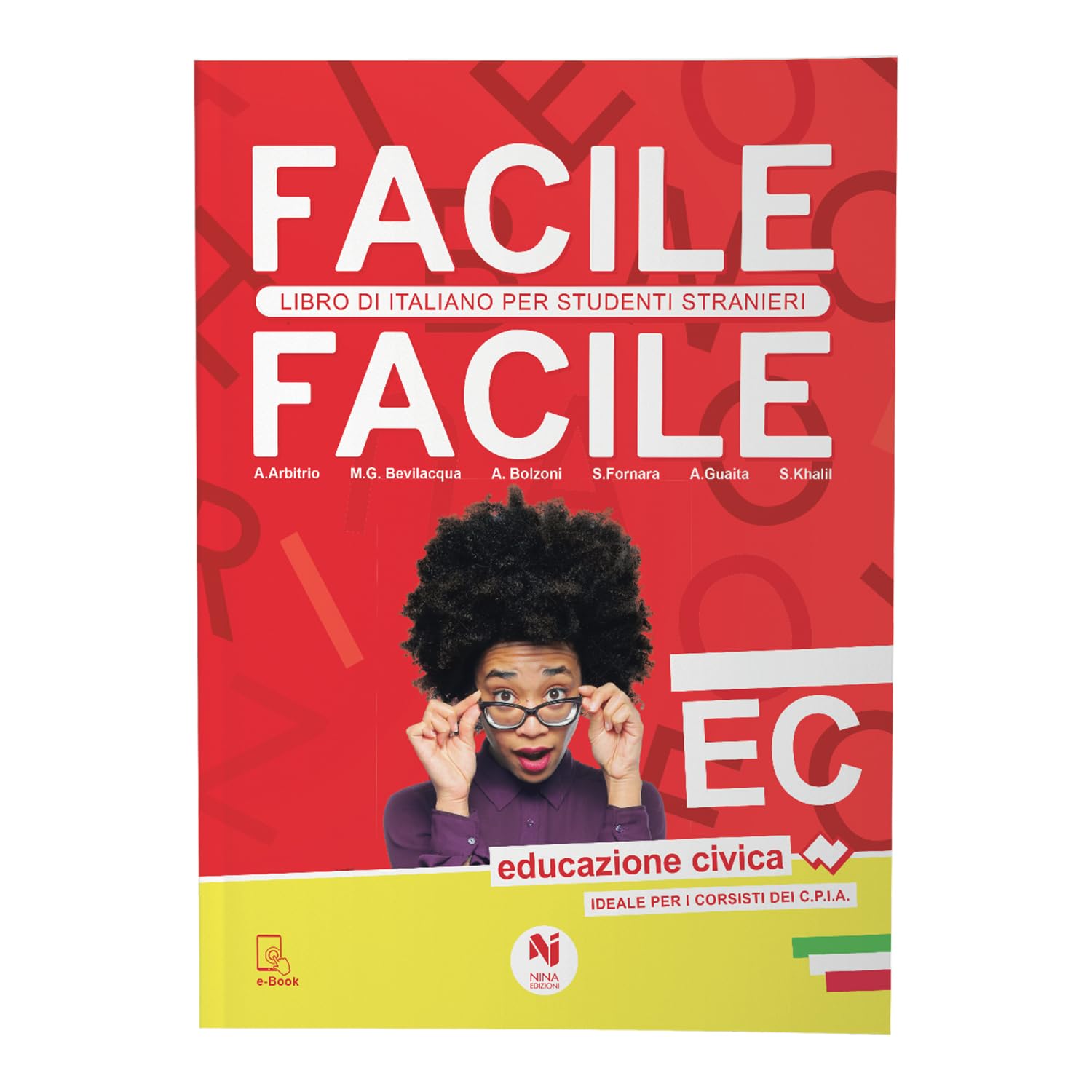 Facile Facile Educazione Civica. Corso Di Educazione Civica Per Studenti Stranieri Professional & Reference Books