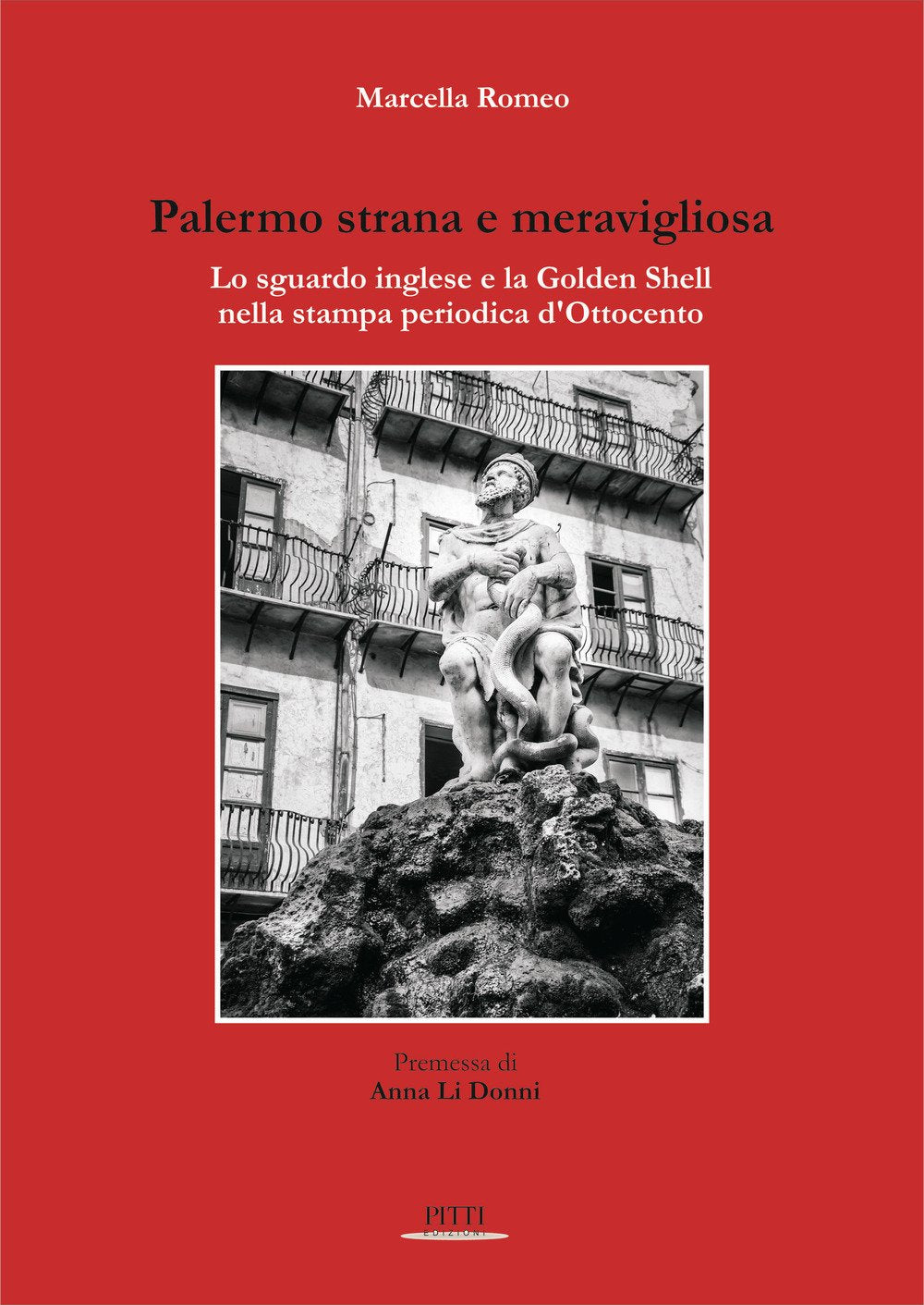Palermo strana e meravigliosa. Lo sguardo inglese e la Golden Shell nella stampa periodica d'Ottocento book