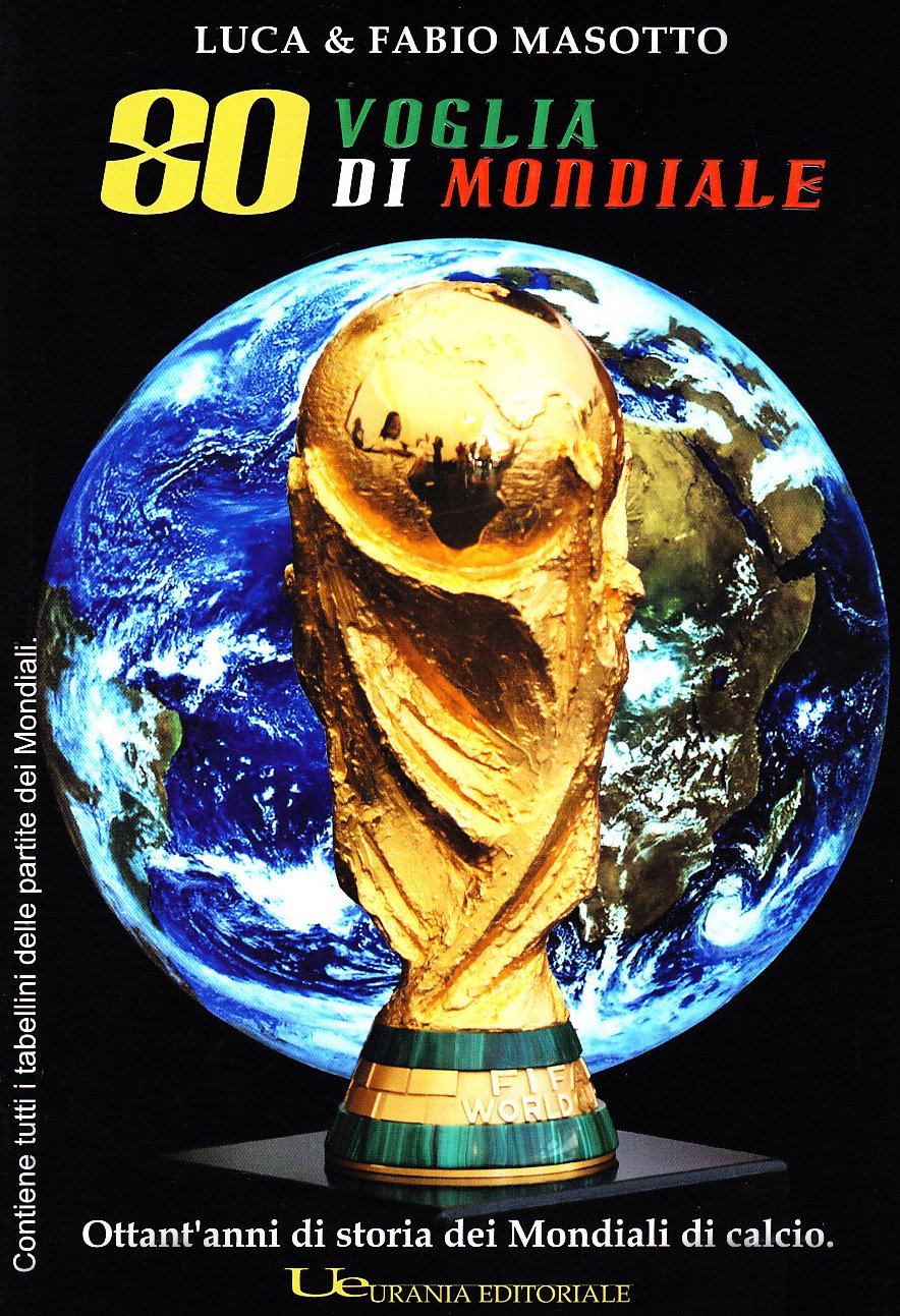Ottanta voglia di mondiale book
