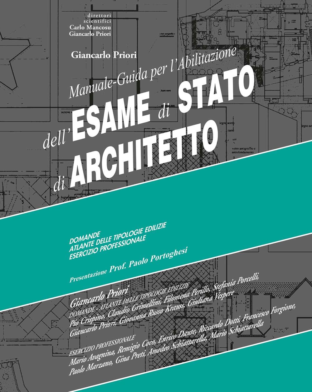 Manuale-guida per l'abilitazione all'esame di stato di architetto. Ediz. per la scuola Architecture