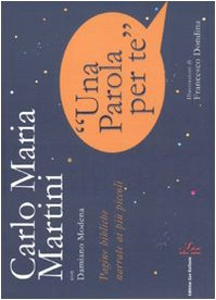 Una parola per te. Pagine bibliche narrate ai più piccoli Non-fiction