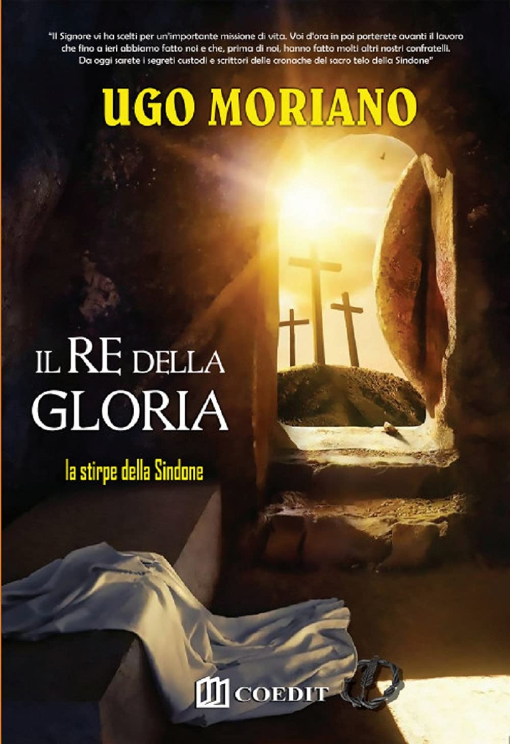 Il re della gloria. La stirpe della sindone book