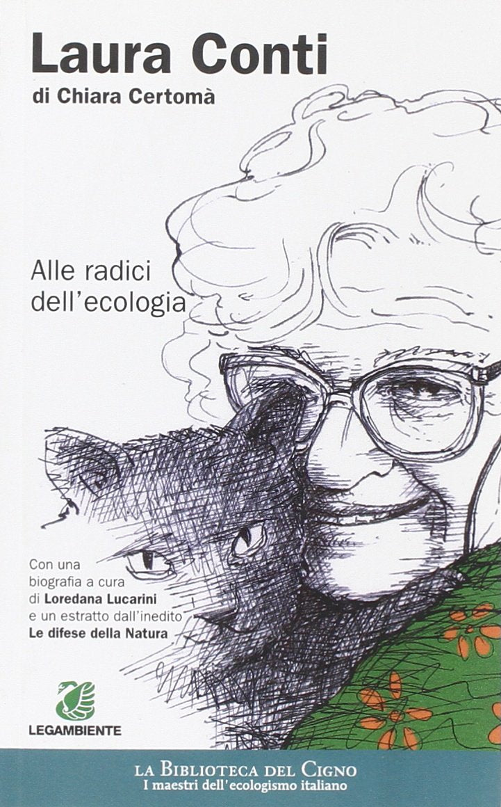 Laura Conti (I maestri dell'ecologismo) Memories