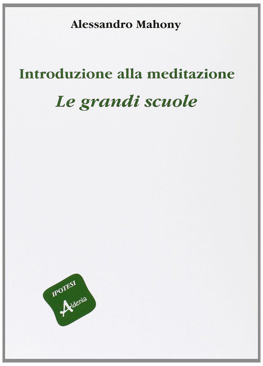 Introduzione alla meditazione Philosophy