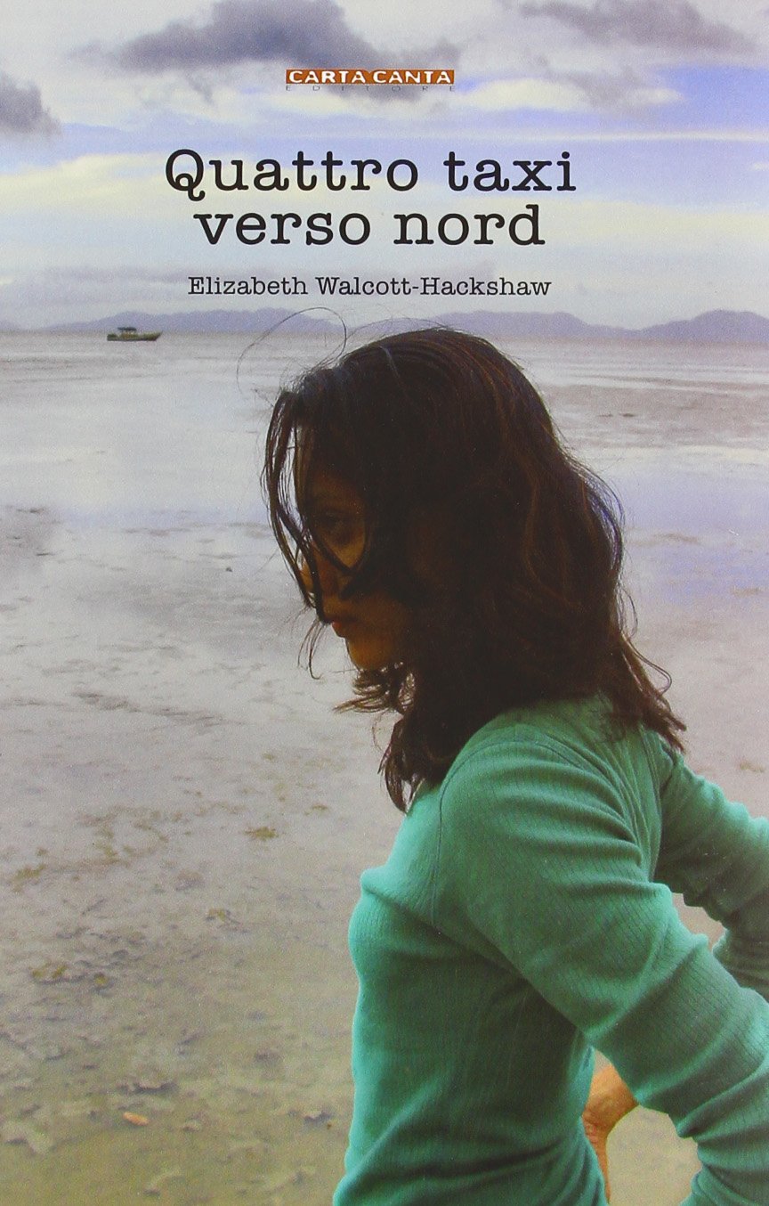 Quattro taxi verso nord Essays & Short Stories