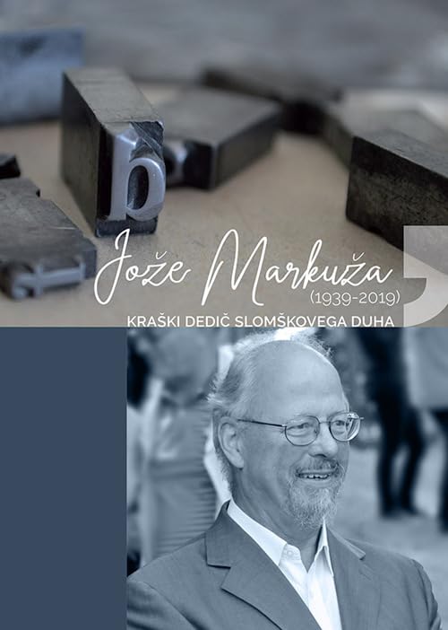 Jože Markuža (1939-2019). Kraški dedič Slomškovega duha Poetry