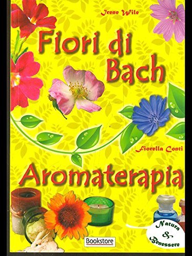 Fiori di Bach e Aromaterapia book