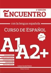 Encuentro con la lengua española. A1-A2+. Curso de español. Con ejercicios. Foreign Languages ​​& Dictionaries