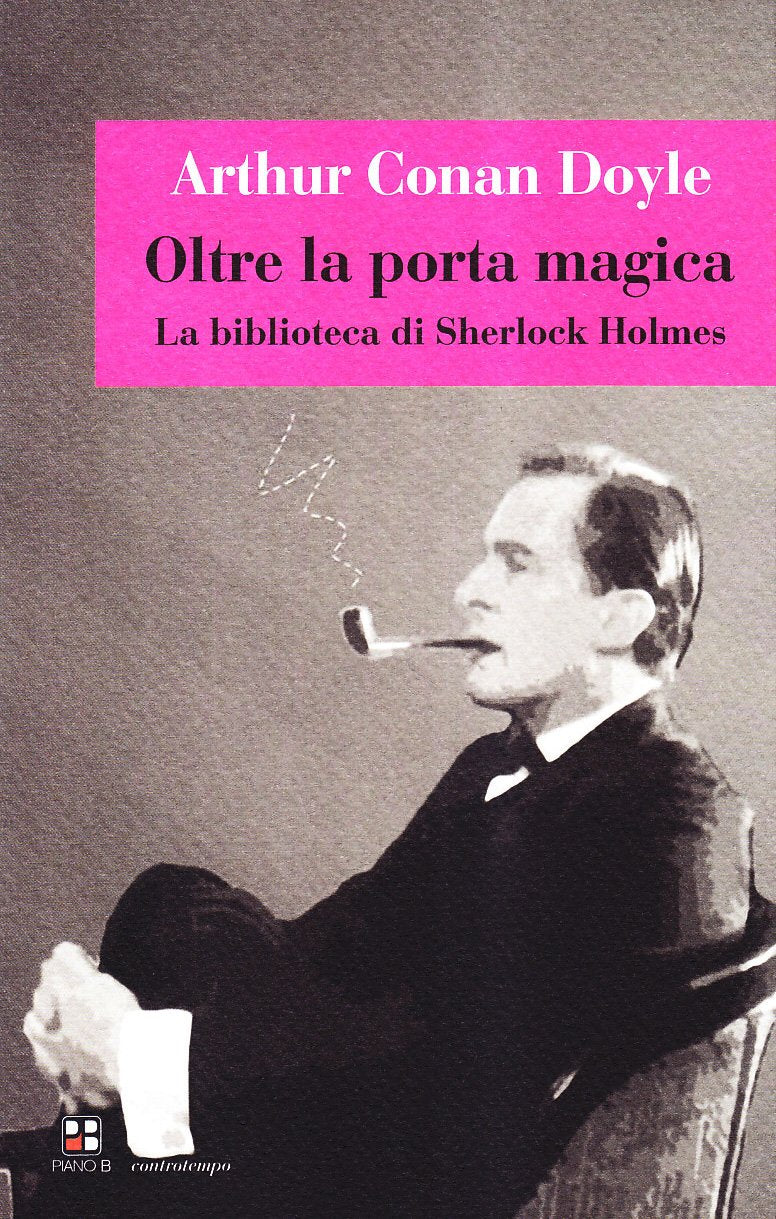 Oltre la porta magica. La biblioteca di Sherlock Holmes Contemporary literature