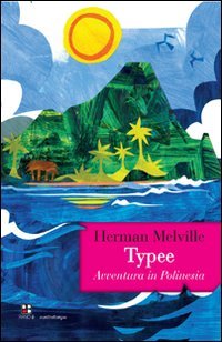 Typee. Avventura in Polinesia book