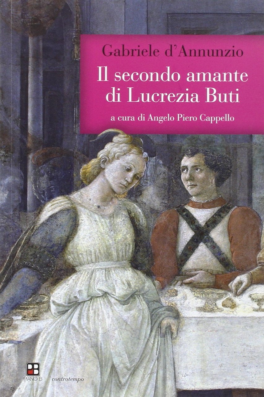 Il secondo amante di Lucrezia Buti Classics
