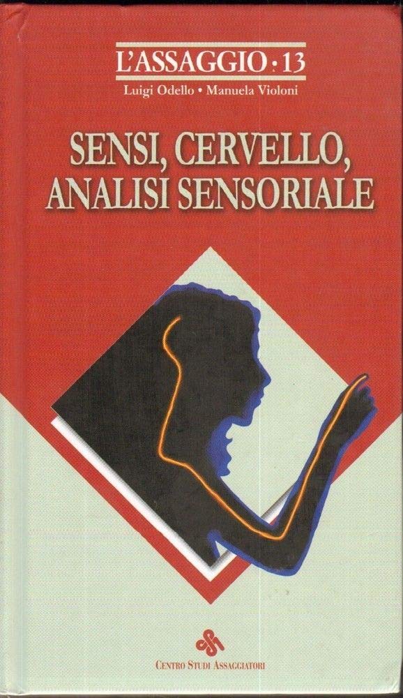 Sensi, cervello, analisi sensoriale book