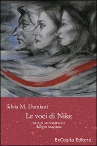 Le voci di Nike. Primo movimento allegro maestoso (Fabulae) Contemporary literature