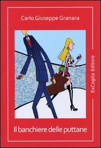 Il banchiere delle puttane (Voluminaria rosso) Contemporary literature
