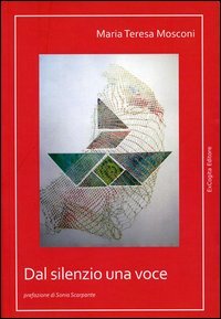 Dal silenzio una voce (Voluminaria rosso) Contemporary literature