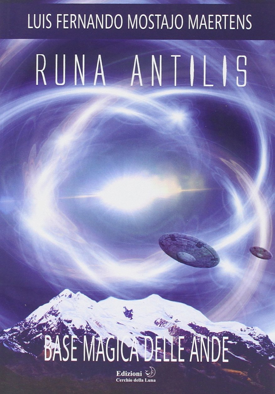 Runa antilis. Base magica delle Ande book
