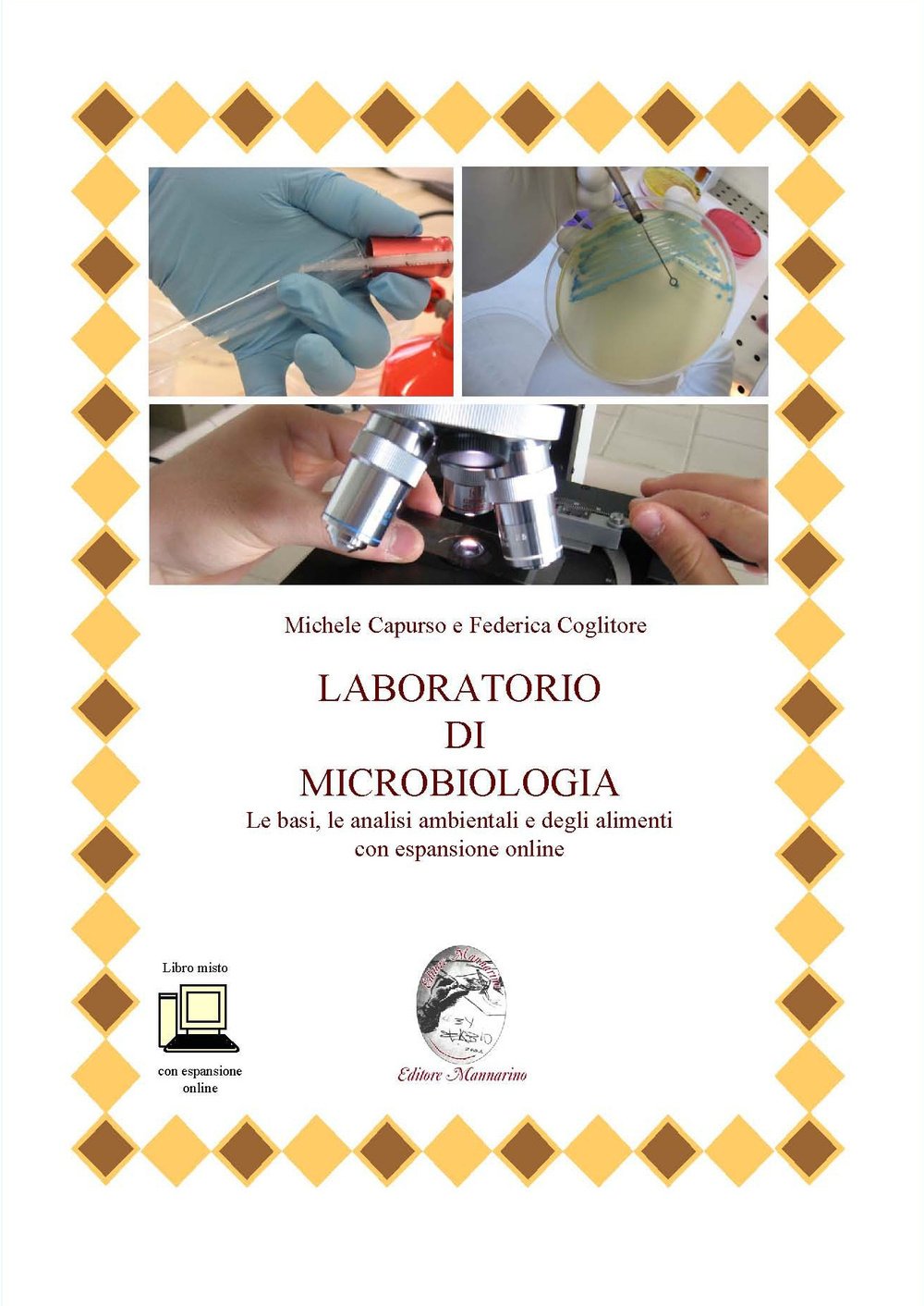 Laboratorio di microbiologia. Le basi, le analisi ambientali e degli alimenti. Per le Scuole superiori. Con espansione online book