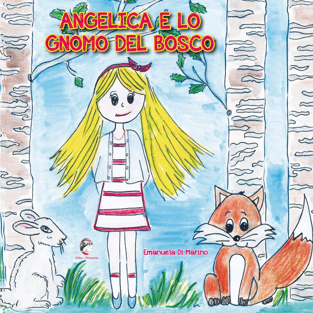 Angelica e lo gnomo del bosco Non-fiction