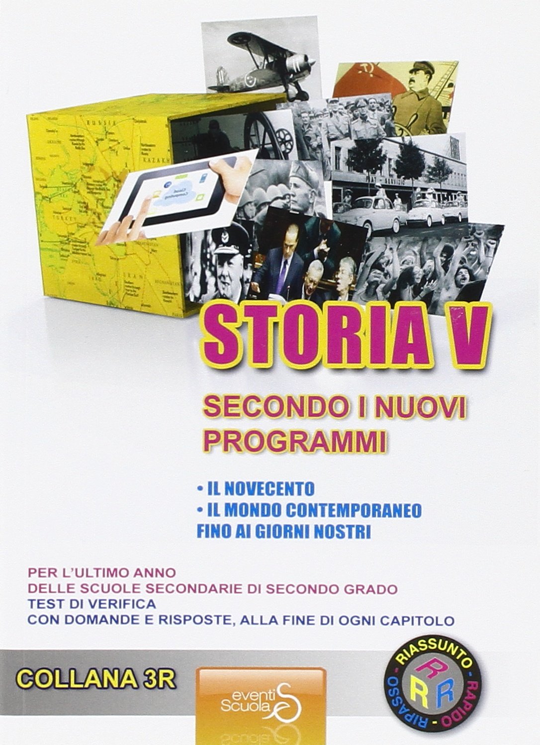 Sintesi di storia 5. Il Novecento, il mondo contemporaneo fino ai giorni nostri. Per l'ultimo anno delle scuole secondarie di secondo grado book
