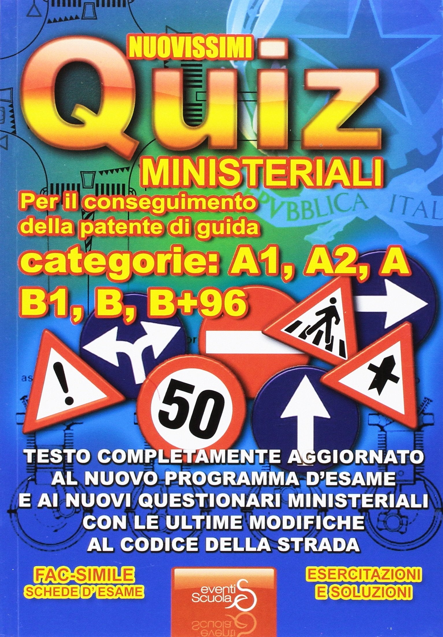 Nuovissimi quiz patente. Quiz ministeriali per il conseguimento della patente di guida categoria A1, A2, A, B1, B, B+96. Testo completamente aggiornato... Leisure, Home & Garden