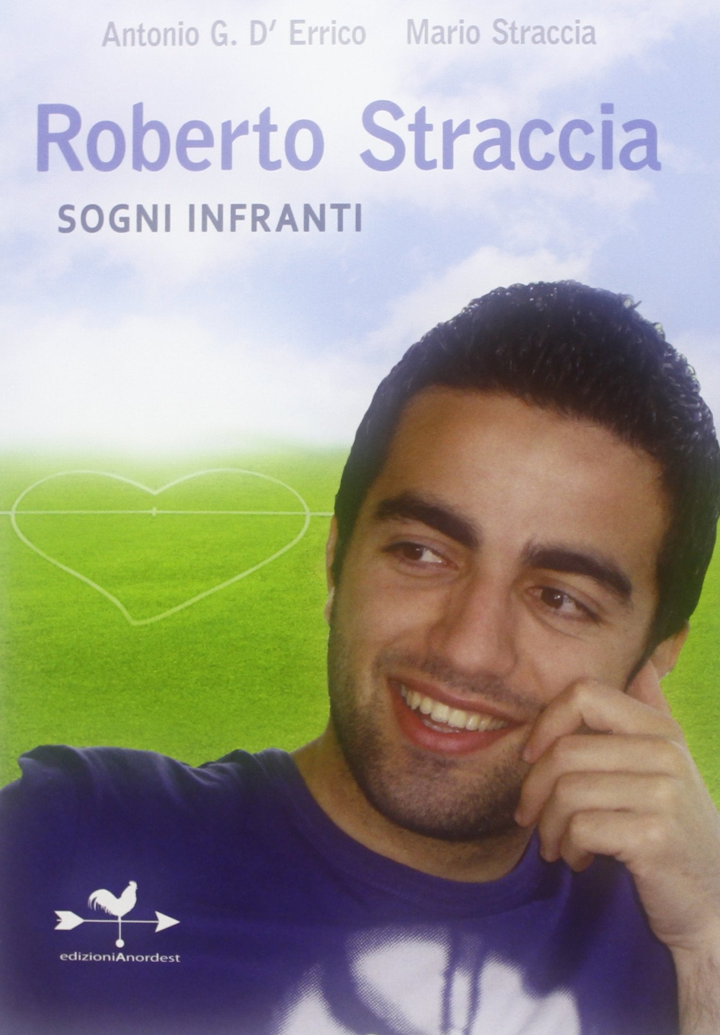 Roberto Straccia. Sogni infranti book