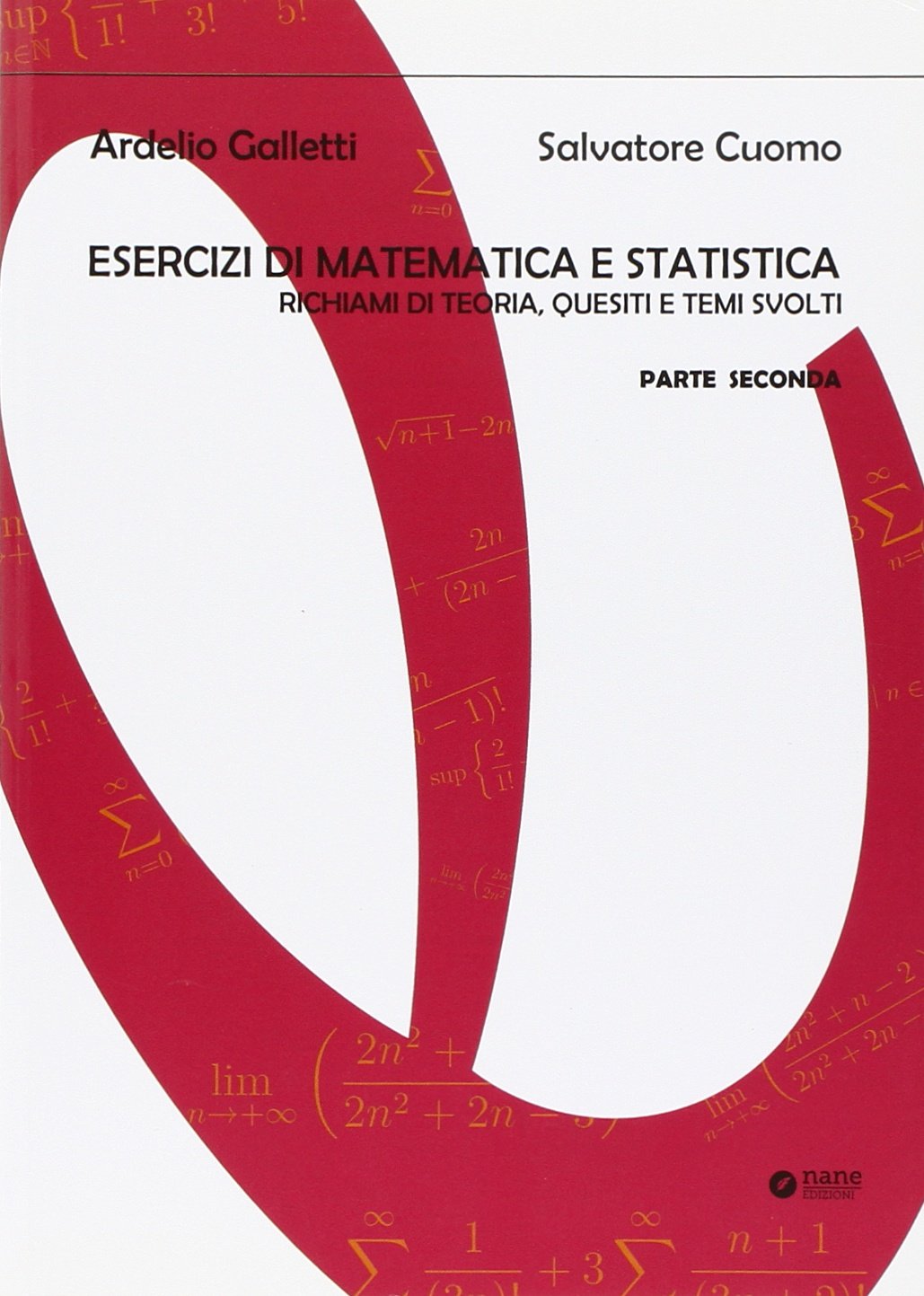 Esercizi di matematica e statistica. Richiami di teoria, quesiti e temi svolti (Vol. 2) book