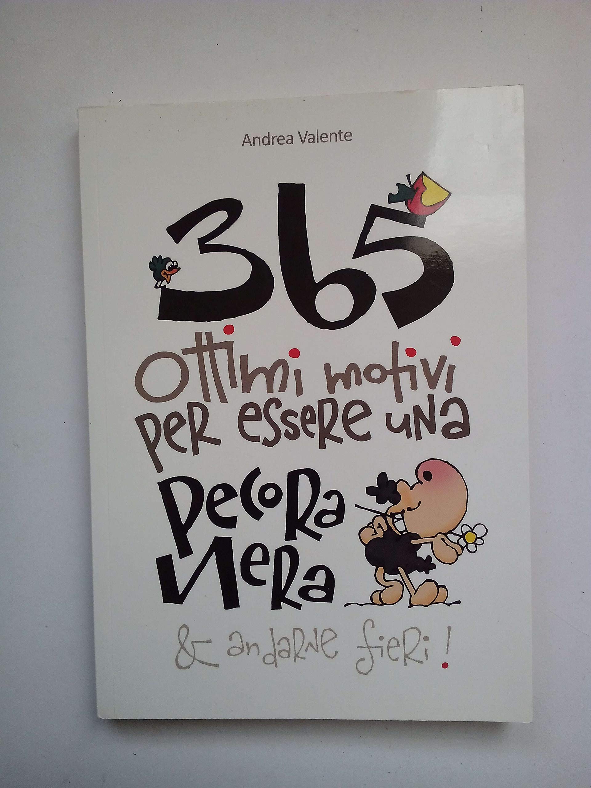 Tecentosessantacinque ottimi motivi per essere una pecora nera & andarne fieri book