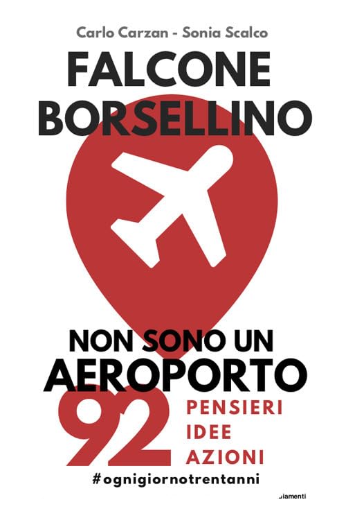 Falcone Borsellino non sono un aeroporto book