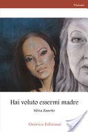 Hai voluto essermi madre book