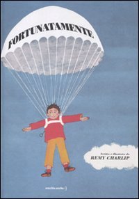 Fortunatamente. Ediz. illustrata book