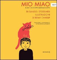 Mio miao. Il mio unico specialissimo gatto. Ediz. illustrata book