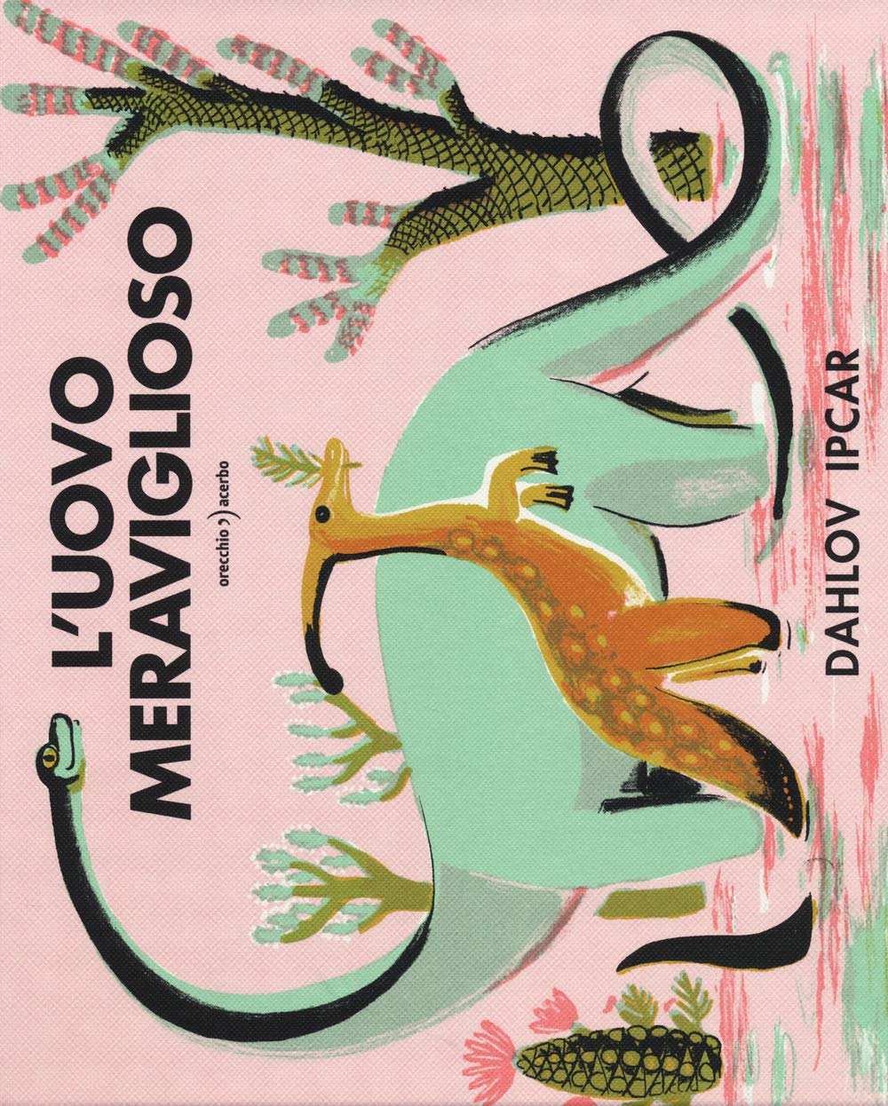 L'uovo meraviglioso. Ediz. a colori book