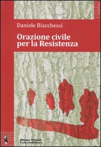 Orazione civile per la Resistenza book
