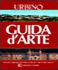 Urbino. Guida d'arte (Guide) Leisure, Home & Garden