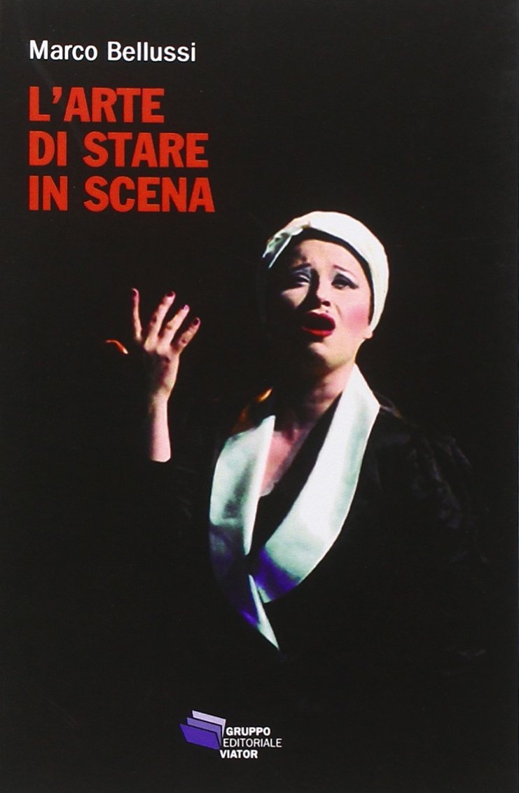 L'arte di stare in scena (Fuori collana) Film, Art & Culture