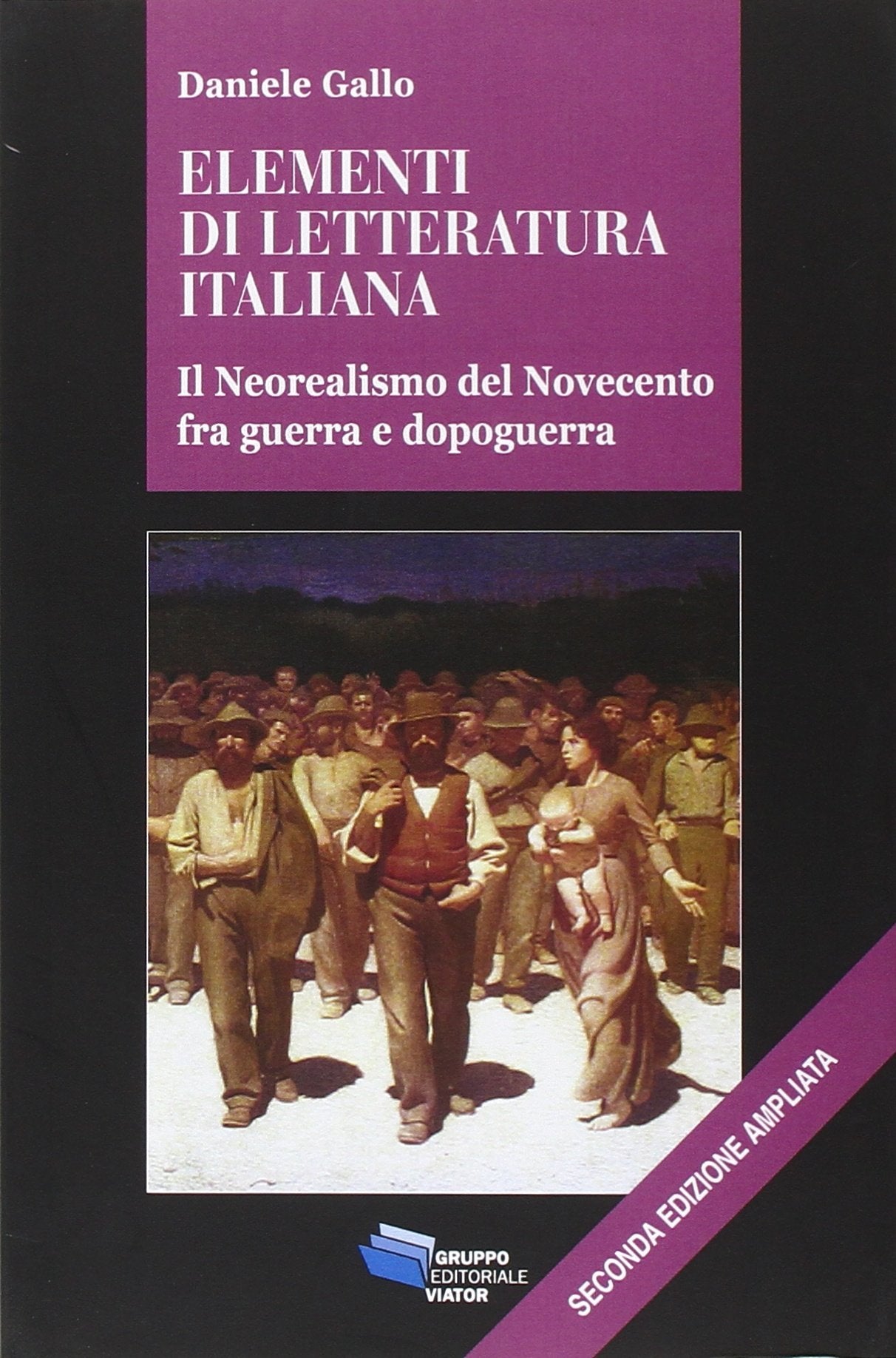 Elementi di letteratura italiana. Il neorealismo del Novecento fra guerra e dopoguerra book