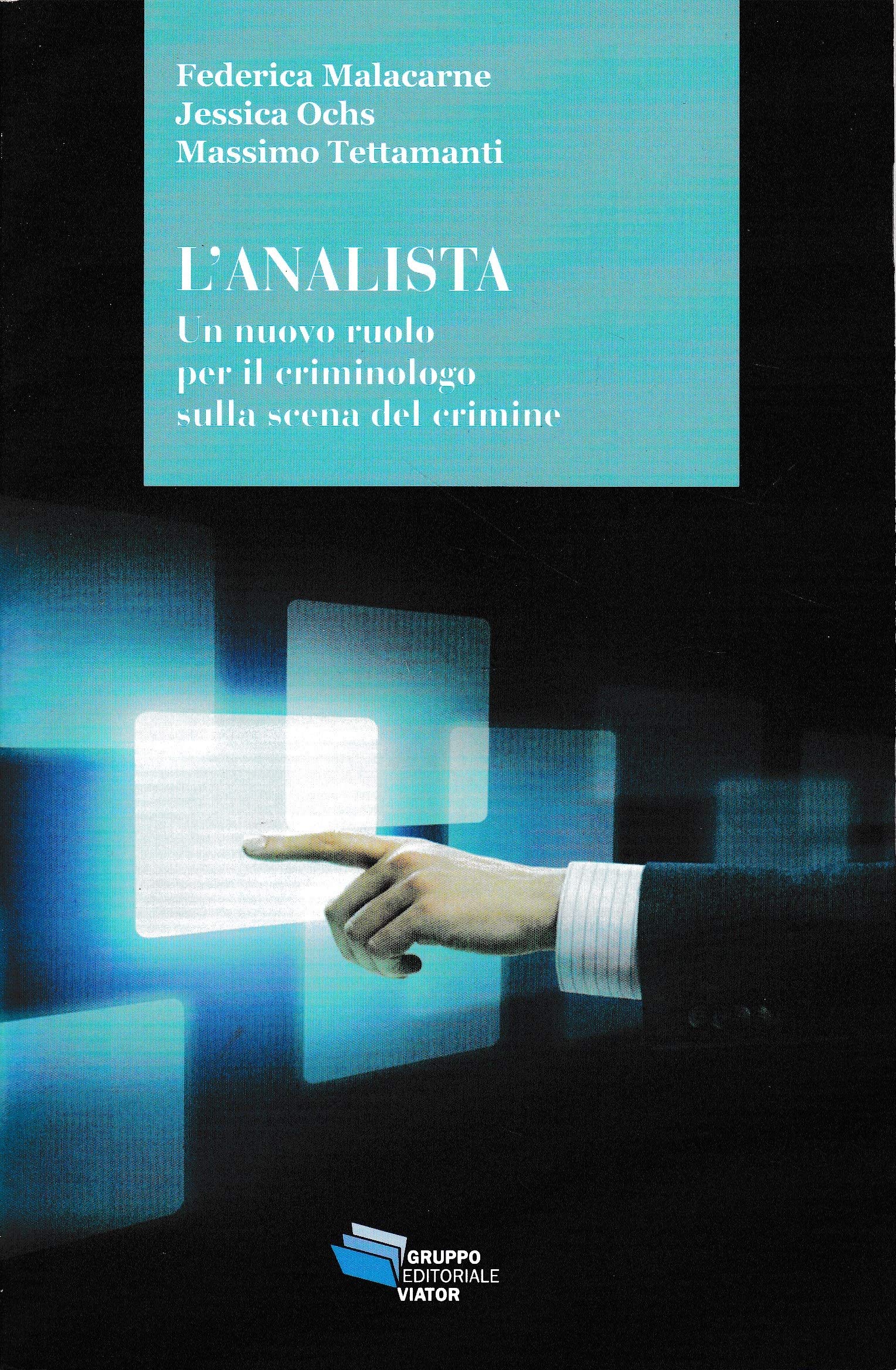 L'analista. Un nuovo ruolo per il criminologo sulla scena del crimine book