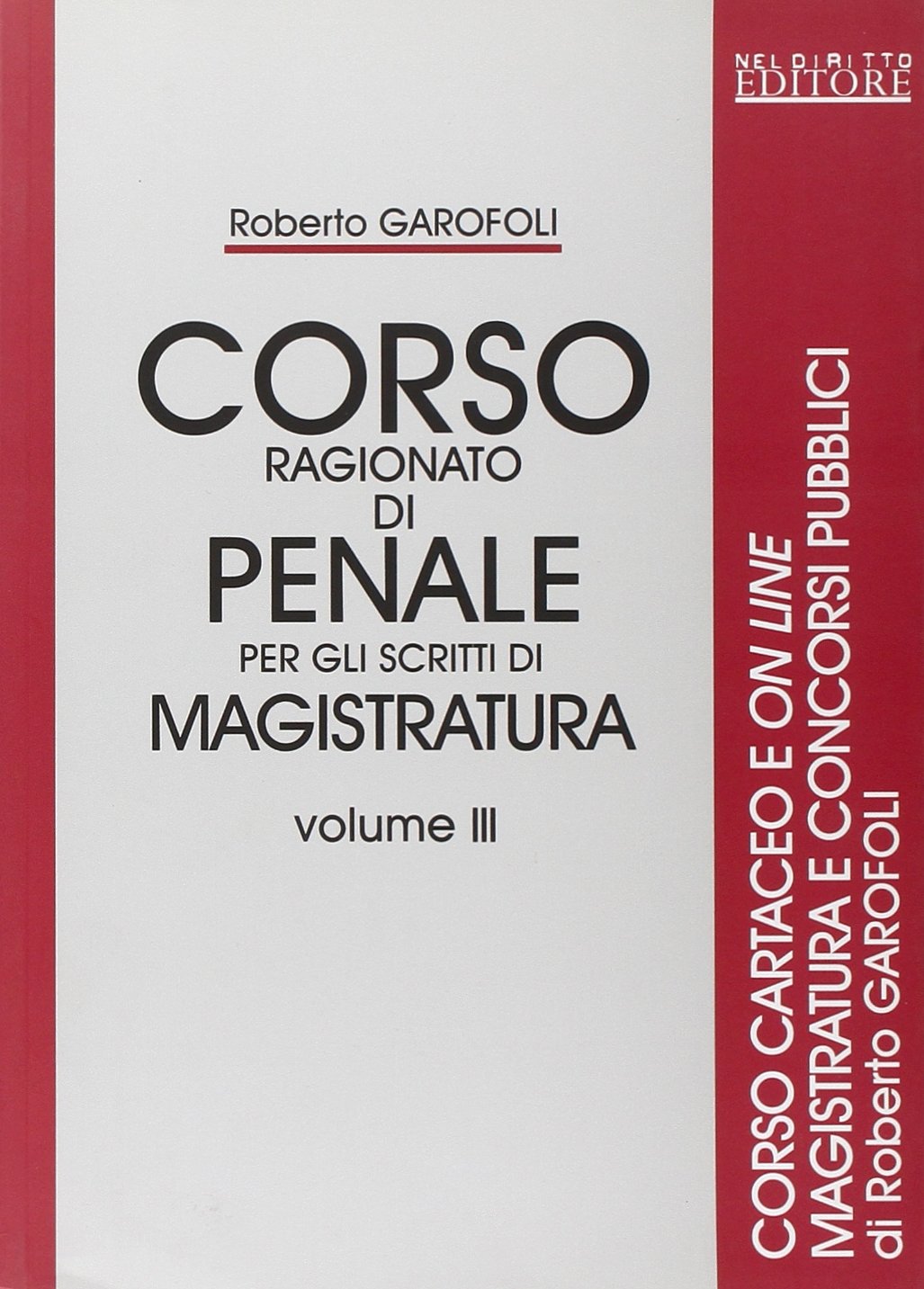 Corso ragionato di penale per gli scritti di magistratura. Con espansione online (Vol. 3) book