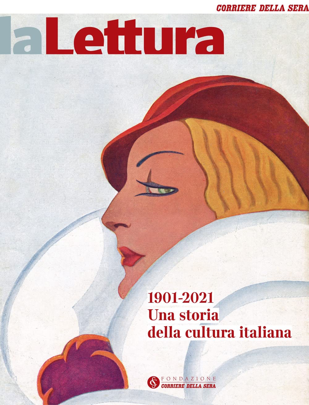 La lettura 1901-2021. Una storia della cultura italiana Media & Communication