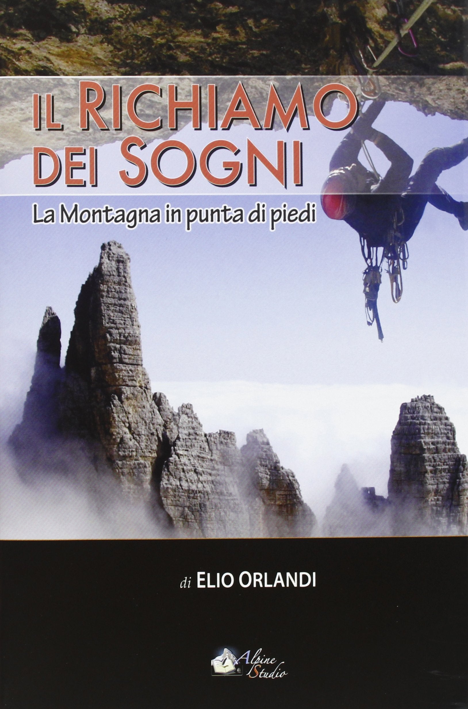 Il richiamo dei sogni. La montagna in punta di piedi (Oltre confine) Sports