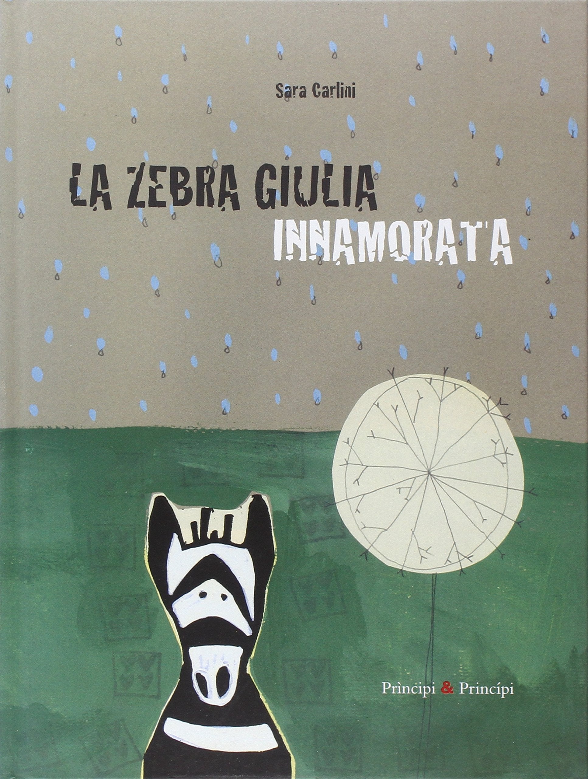 La zebra Giulia innamorata. Ediz. illustrata book