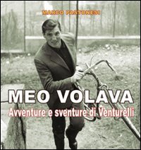 Meo volava. Avventure e sventure di Venturelli book