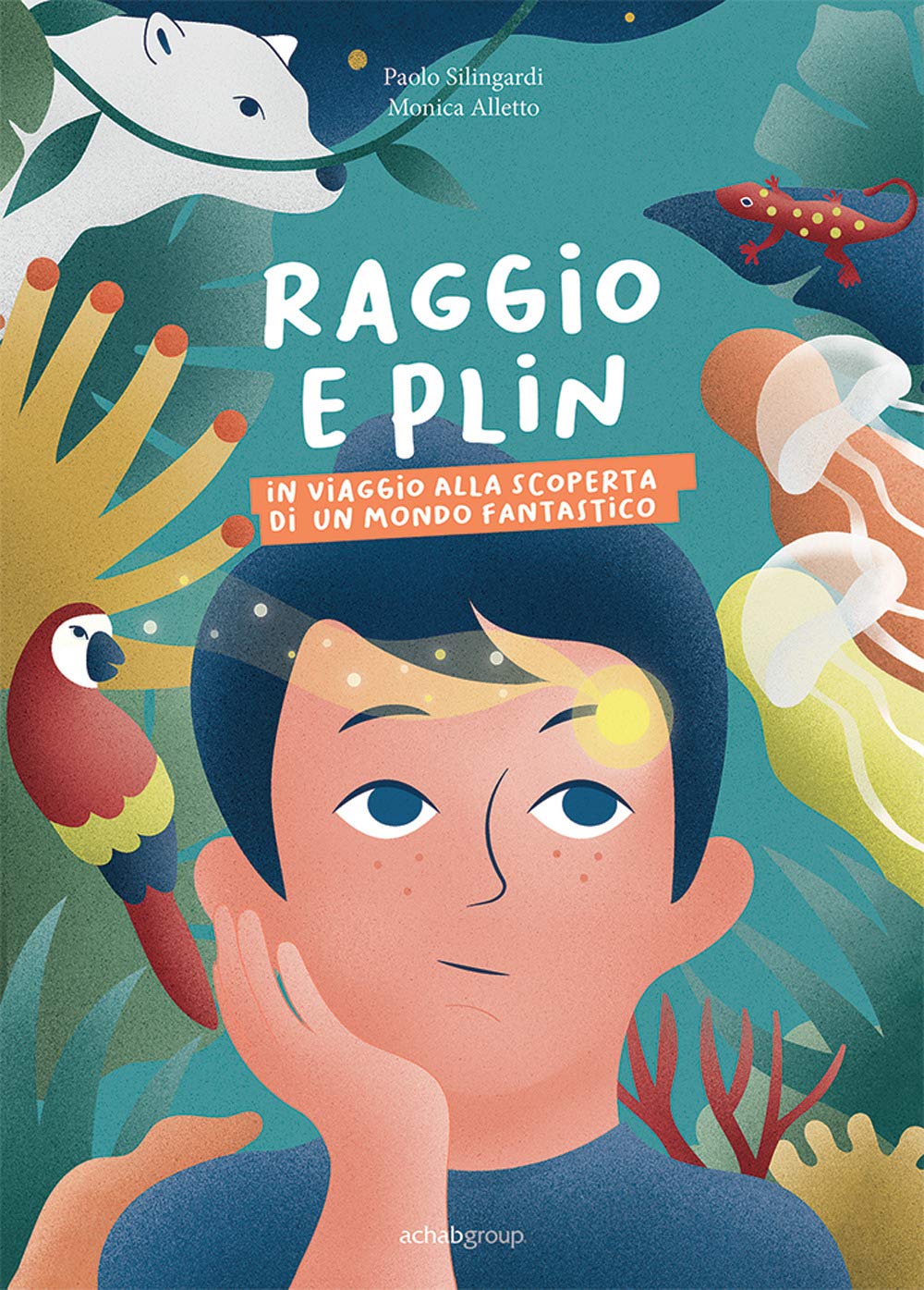 Raggio e Plin. In viaggio alla scoperta di un mondo fantastico book