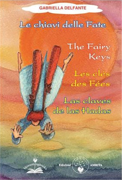 Le chiavi delle fate. The fairy keys. Les clés des fées. Las claves de las hadas Religion & Esotericism