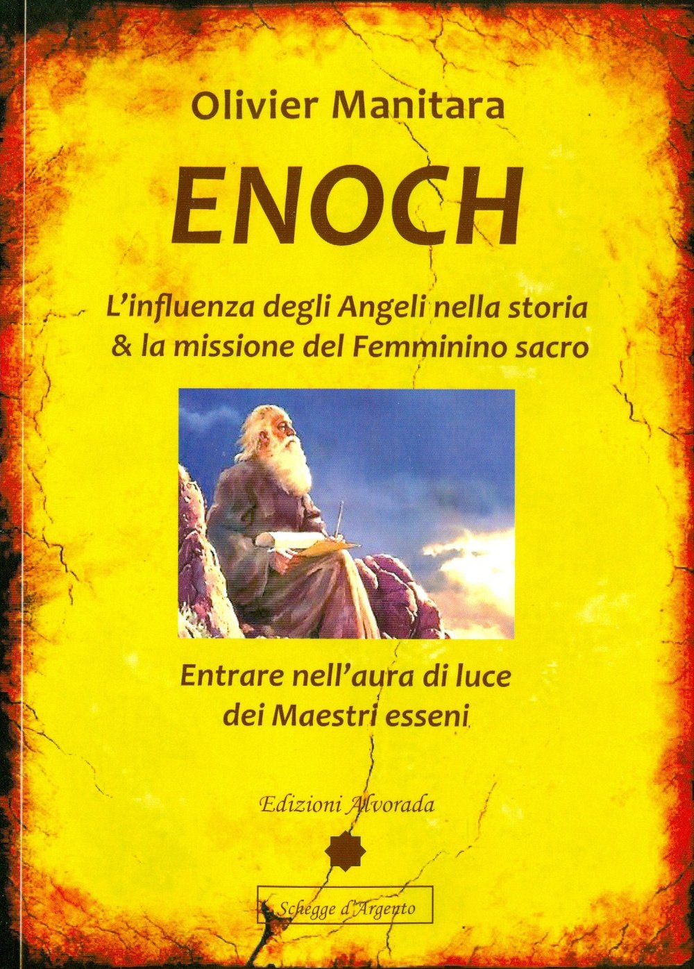 Enoch. L'influenza degli angeli nella storia & la missione del femminino sacro book