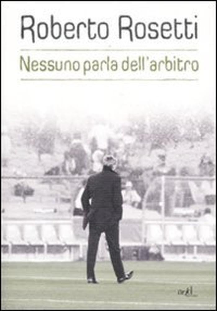 Nessuno parla dell'arbitro. Da Mirafiori alla Piazza Rossa book