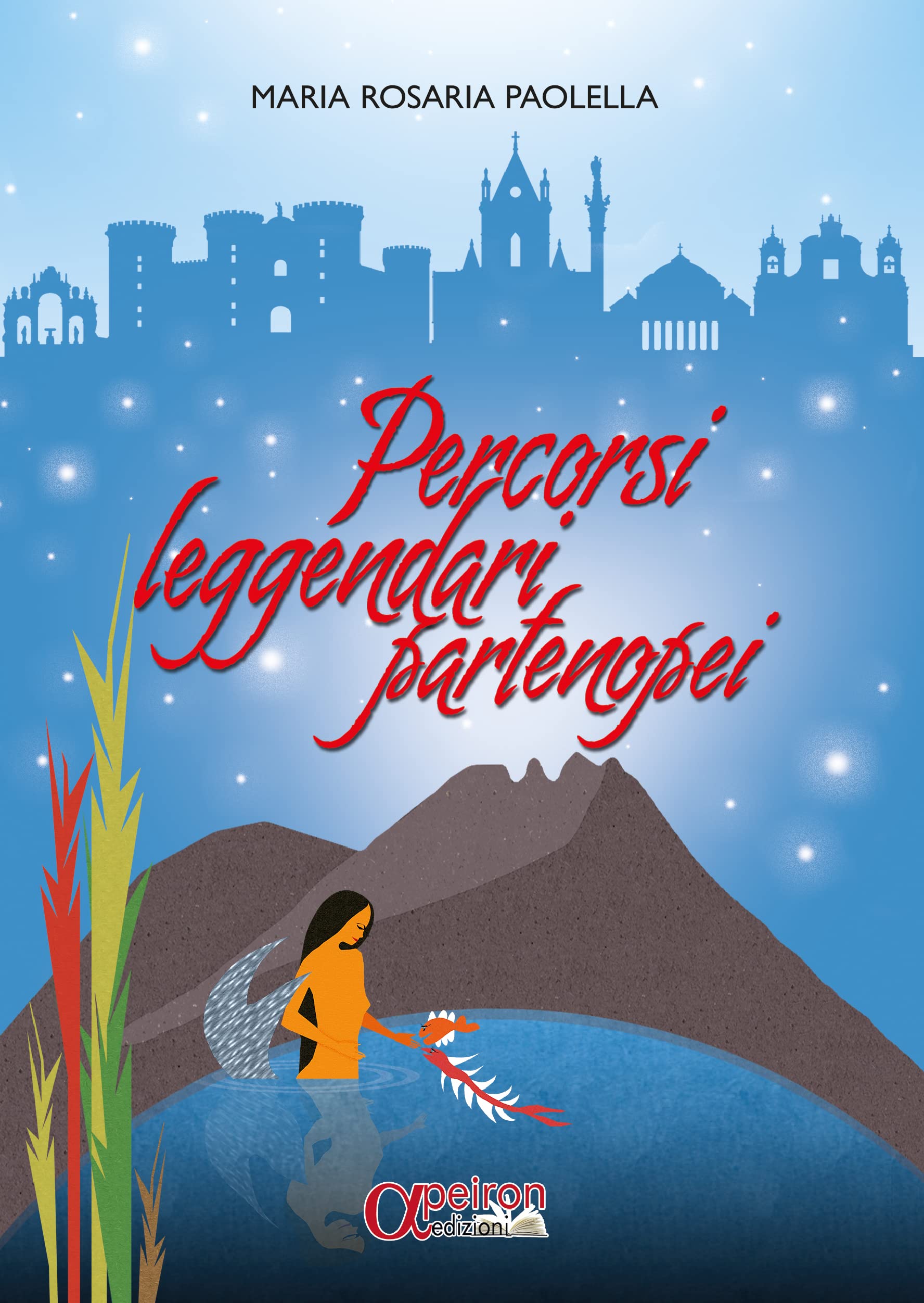 Percorsi leggendari partenopei Books